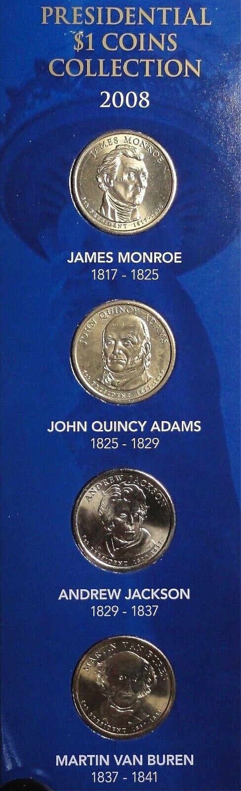 2008 US Presidents (4) coin set Monroe JQ Adams Jackson MV Buren Uncirculated