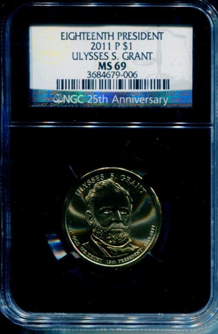 2011-P Ulysses S.Grant NGC MS-69 Presidential Dollar 