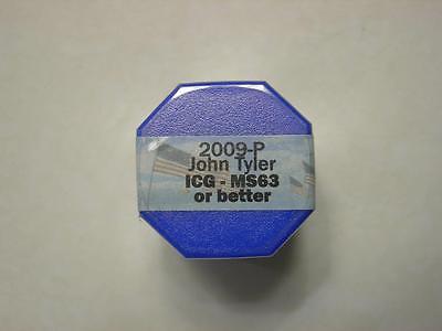 2009-P JOHN TYLER 20 COIN DOLLAR ROLL GRADED BY ICG- MS63 OR BETTER SEALED
