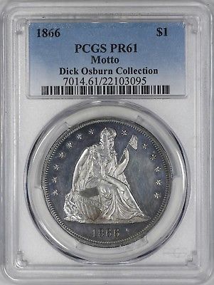 1866 SEATED LIBERTY DOLLAR $1 PCGS CERTIFIED PR61 PROOF MOTTO UNCIRCULATED (095)