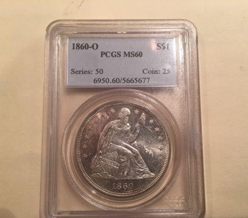 PCGS 1860-O MS 60 SEATED LIBERTY SILVER DOLLAR SHOULD GRADE HIGHER