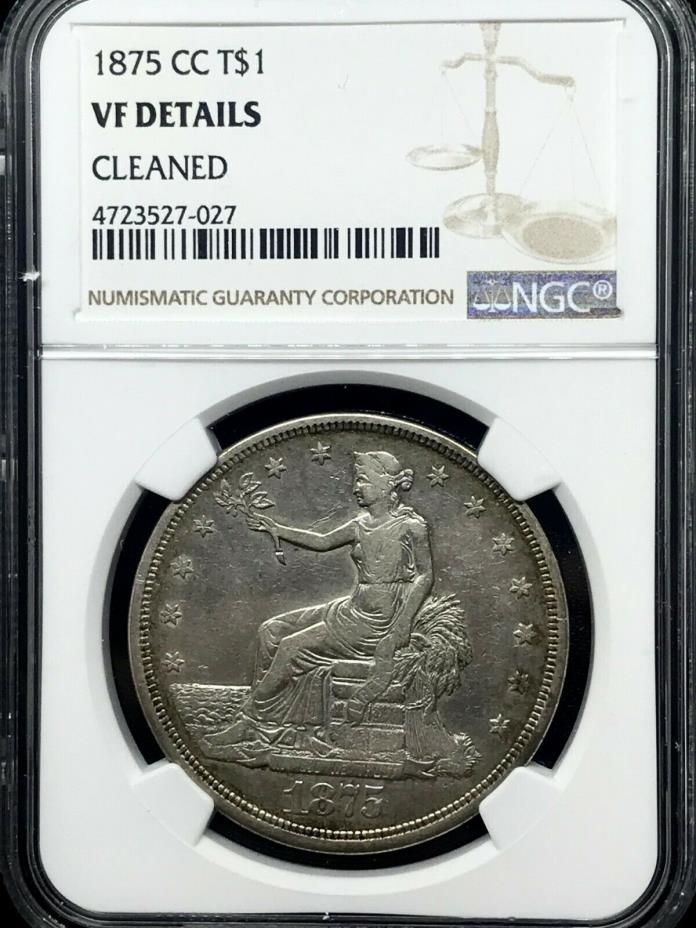 1875-CC Trade Silver Dollar T$1 - NGC VF Details Under Grade- Rare Carson City.