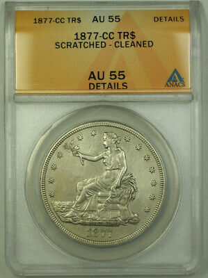1877-CC Trade Dollar $1 Coin ANACS AU-55 Details RJS