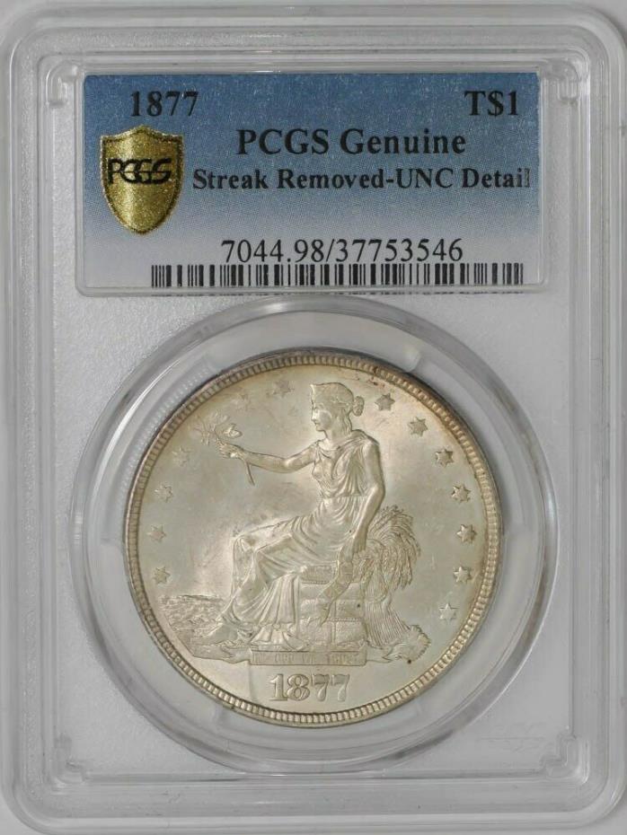 1877 Trade Dollar $ #941317-2 Unc Detail  Secure Plus PCGS