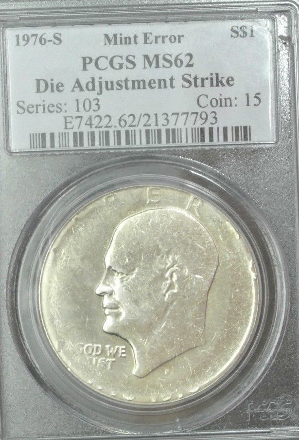 1976-S Silver PCGS MS62 Die Adjustment Strike Ike Dollar Error ~Unique!~