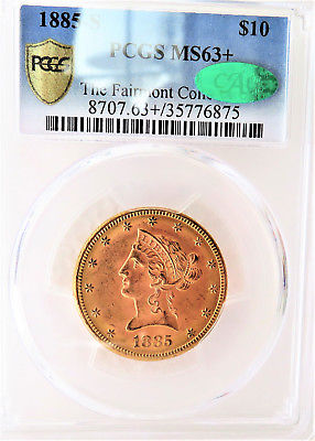 1885-S GOLD $10  Eagle PCGS MS63+ CAC * RARE POP 5/7 * THE FAIRMONT COLLECTION