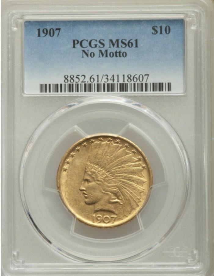 1907  $10 Gold Indian Head  Eagle No Motto PCGS MS61