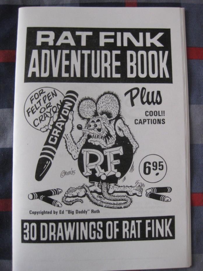 RAT FINK ADVENTURE BOOK 30 DRAWINGS OF RAT FINK PLUS COOL CAPTIONS!! COLORING BK
