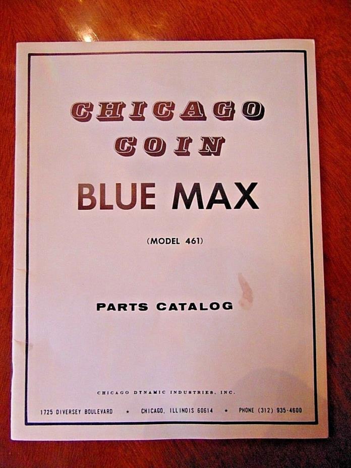 CHICAGO COIN  ORIGINAL BLUE MAX 461 PINBALL PARTS CATALOG,  MANUAL