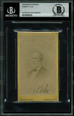 Robert E. Lee Authentic Signed 2.5x4.25 Engraved Portrait Photo BAS Slabbed