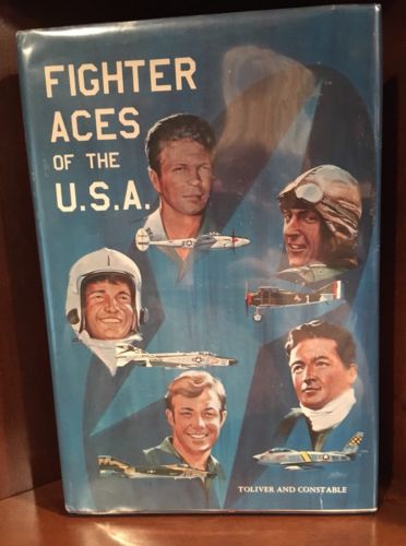 Fighter Aces of The USA. Toliver & Constable.Signed