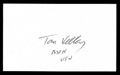 Thomas Kelley USN Vietnam CMOH Medal of Honor Signed 3x5 Index Card E18886