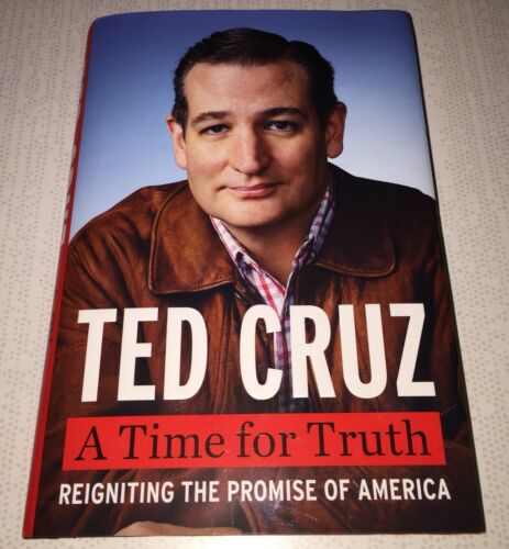 TED CRUZ Auto Signed Book A TIME FOR TRUTH w/COA US SENATOR 2020 President