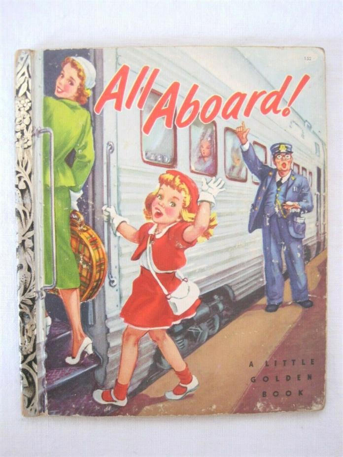 Vintage A Little Golden Book All Aboard 1952