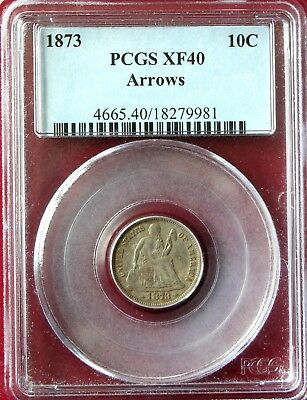 1873 SEATED LIBERTY DIME PCGS XF40 ARROWS AT DATE