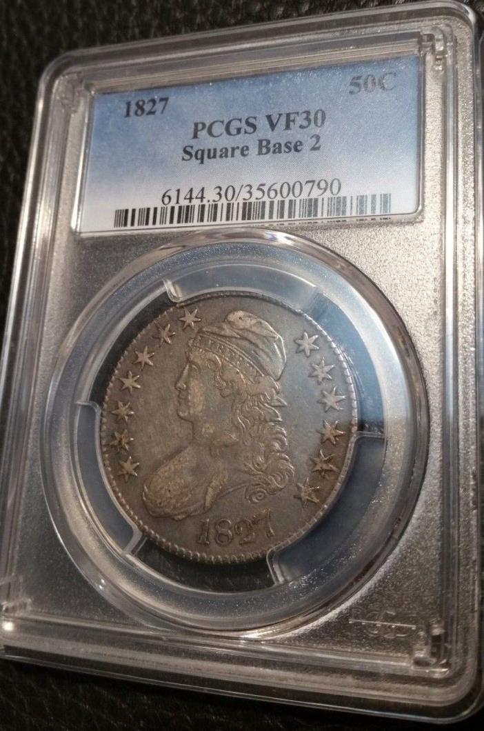 1827 50c PCGS VF30 Capped Bust *Square Base 2* Silver Half Dollar