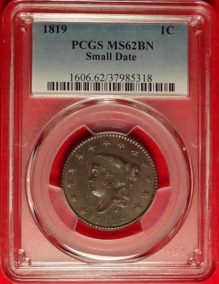 1819 1C PCGS MS62 N-8 SMALL DATE CHOICE UNCIRCULATED CORONET HEAD LARGE CENT