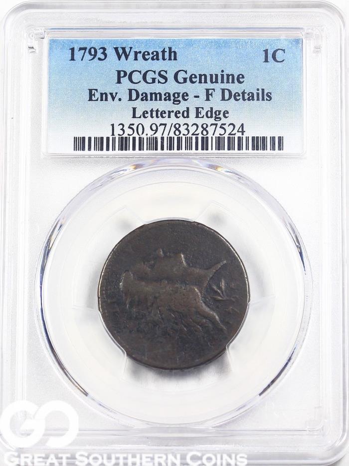 1793 Large Cent, Flowing Hair PCGS Genuine F Details * Coin is CH F++/VF, RARE!