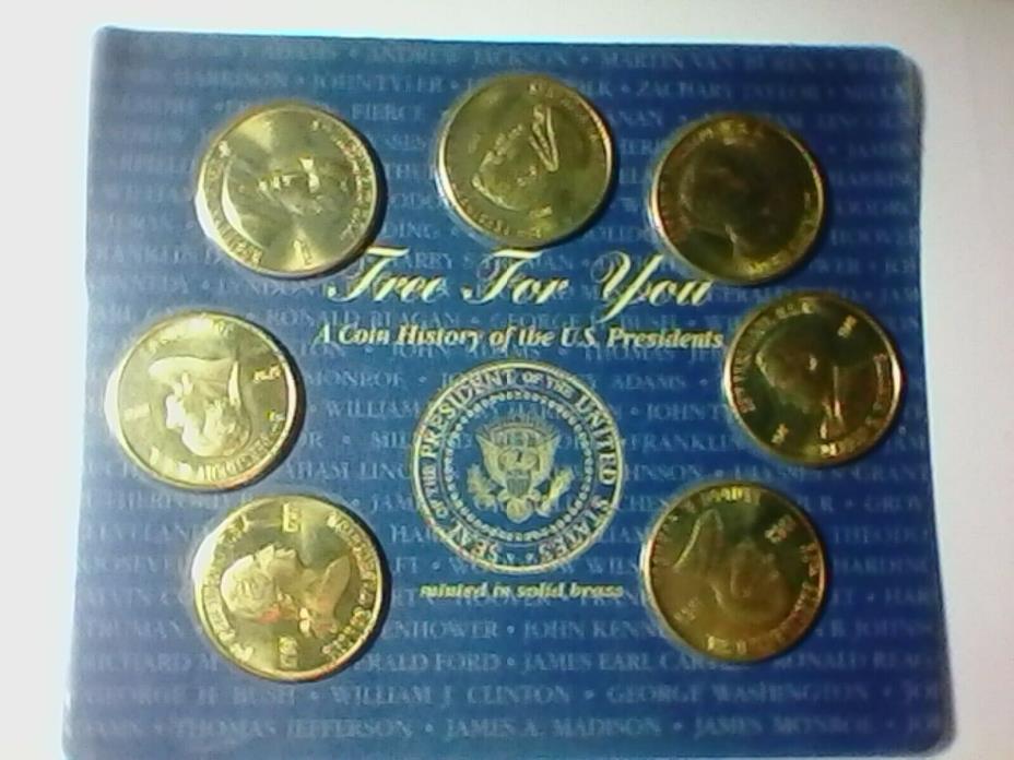 Free For You A Coin History of the U.S. President Minted in Solid Brass 7 COINS