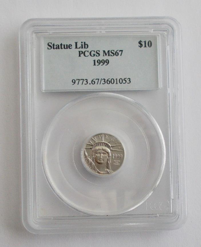 1999 PLATINUM $10 Statue of Liberty Coin~~Graded MS 67 by PCGS