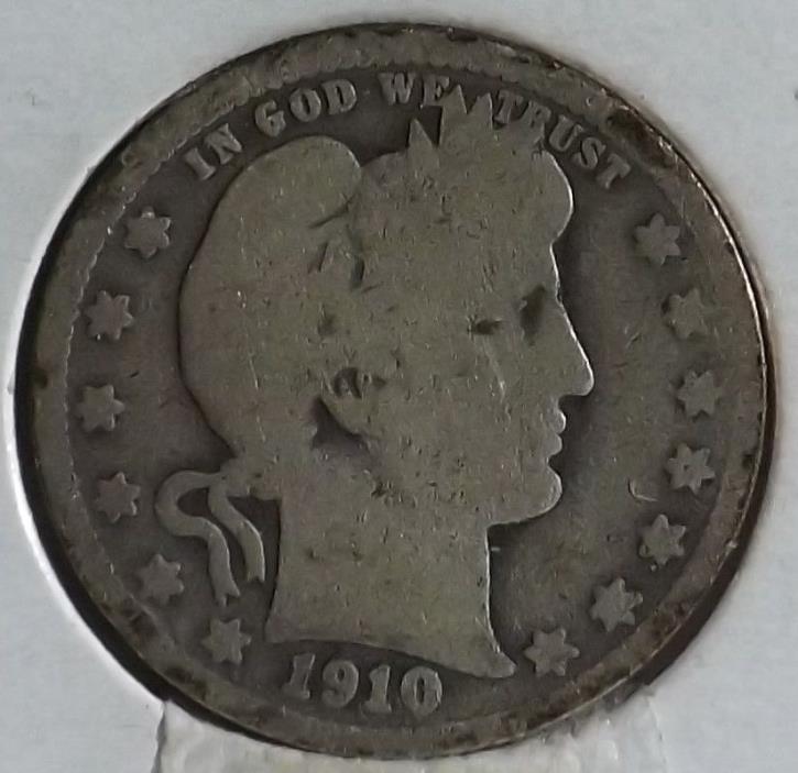 1910 25C Barber Quarter G++ Better Date Coin 90% Silver Make Offer & Save Money!
