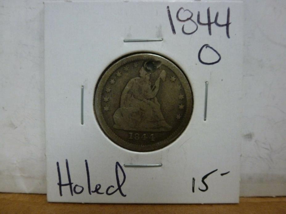 1844-O Seated Liberty Silver Quarter Dollar--Holed