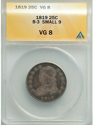 1819 Bust Quarter ANACS VG8 - Nice Original Coin!