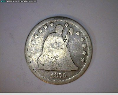 1876 Seated Liberty Quarter (# 27s60 )