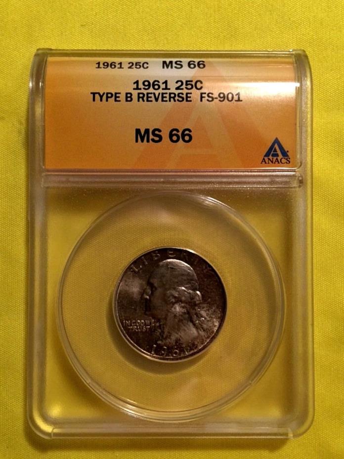 1961 25C Washington Quarter 'Type B REVERSE' FS-901~ANACS MS66~