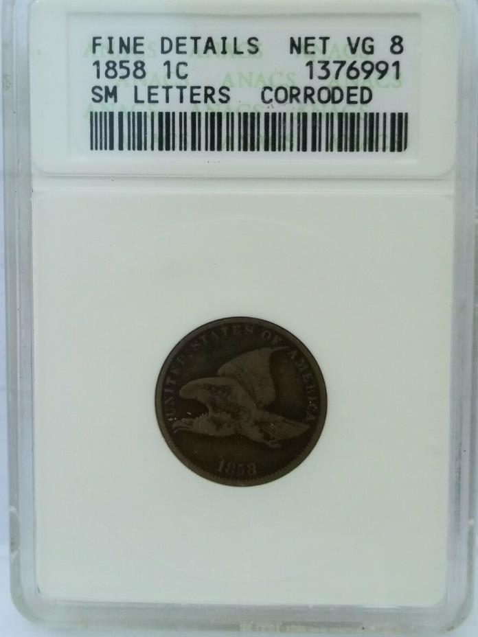 1858 Flying Eagle Cent Small Letters Fine Detail Net VG-8 ANACS