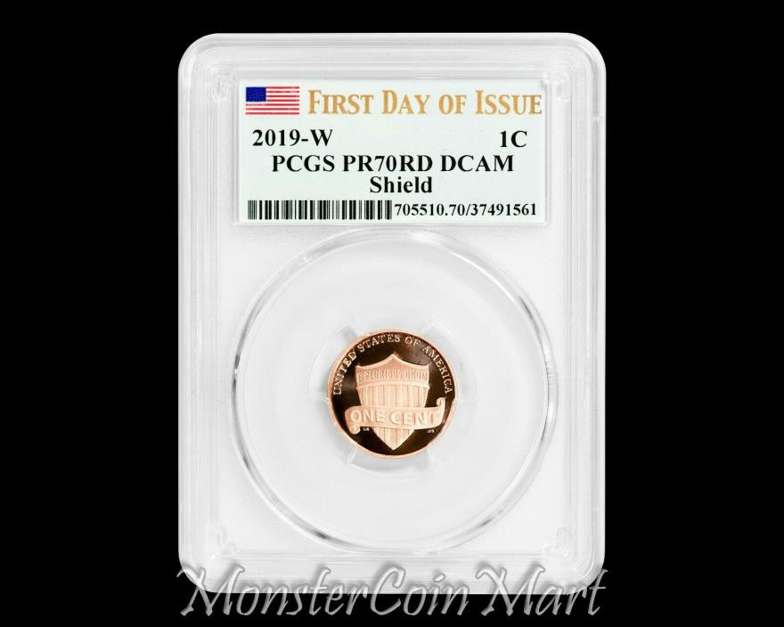 2019-W Lincoln Cent PCGS PR70RD DCAM FIRST DAY OF ISSUE