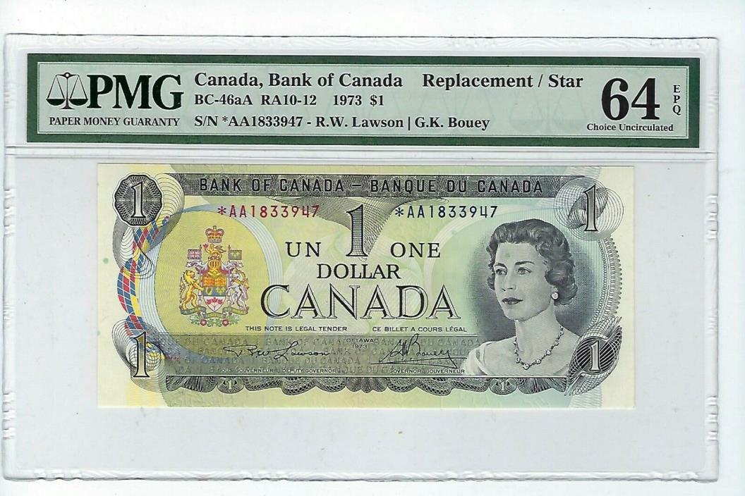 **1973**Canada $1 Note, Lawson/Bouey #*AA  BC-46aA Replacement PMG 64 EPQ