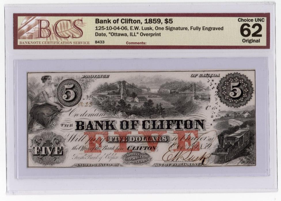 Bank Of Clifton 1859, $5 BCS Certified Choice UNC. 62, Rare, high quality.