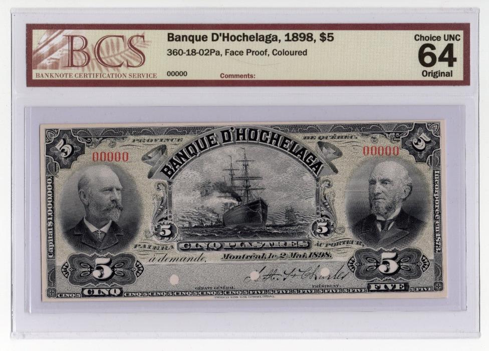 Banque D'Hochelaga, 1898 $5, BCS Certified Choice UNC. 64, Rare, high quality.