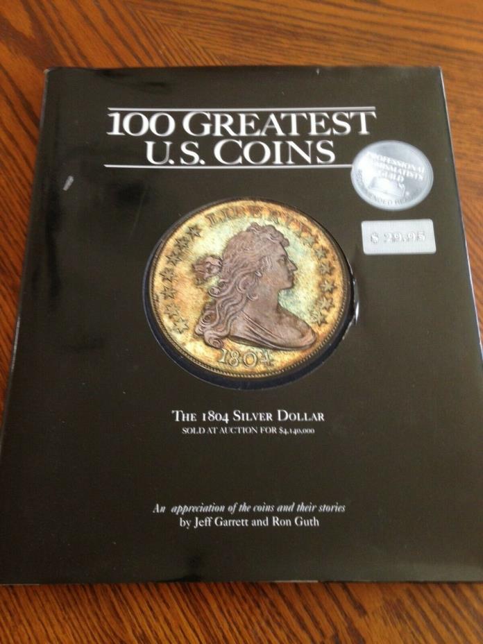 100 greatest u.s. coins rare 1st edition