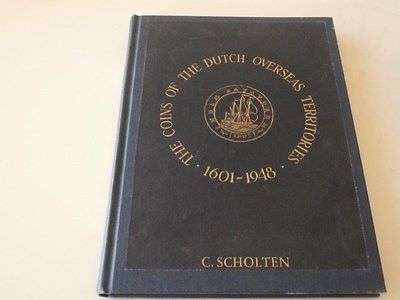 SCARCE SCHLOTEN CATALOG: THE COINS OF THE DUTCH OVERSEAS TERRITORIES 1953
