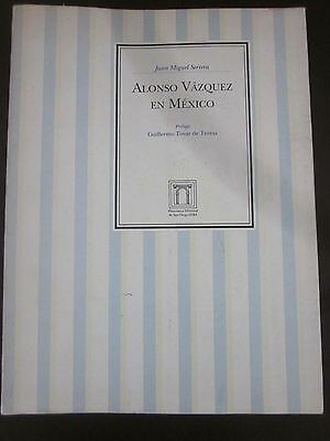 Illustrated Book Alonso Vazquez en Mexico 1st edition 1991