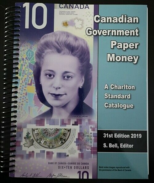 Catalogue Canadian Government PAPER MONEY 31st Edition - 2019 CHARLTON