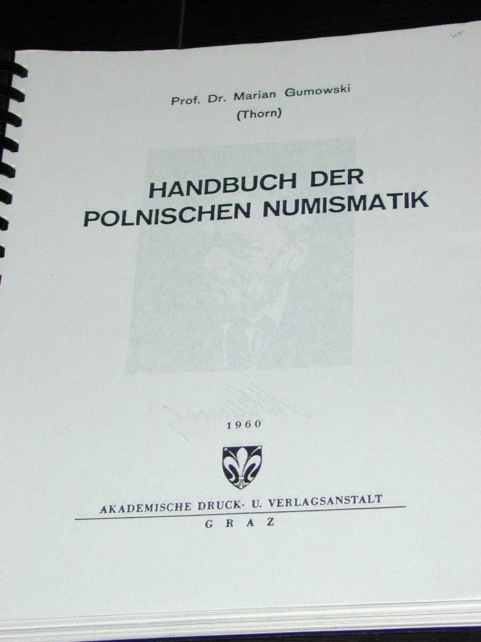 Handbuch der Polnischen Numismatik Gumowski 1960 reprint 226+pp  Polish Coins