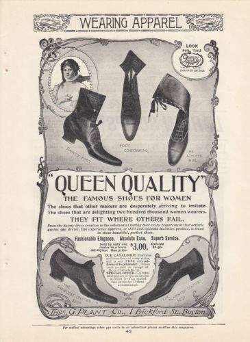 1899 Thomas G Plant Co Boston MA Ad: Queen Quality the Famous Shoes for Women