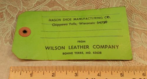 Advertising  Id Tag Wilson Leather Bonne Terre MO Mason Shoe Chippewa Falls WI