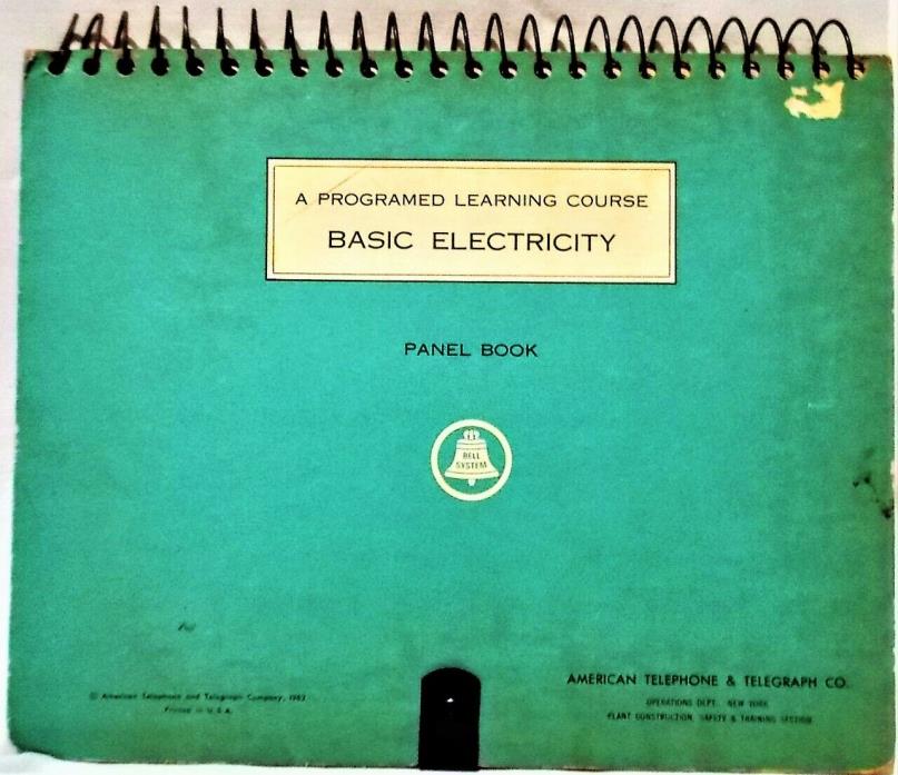 1962 AMERICAN TELEPHONE AND TELEGRAPH CO. BASIC ELECTRICITY PANEL BOOK