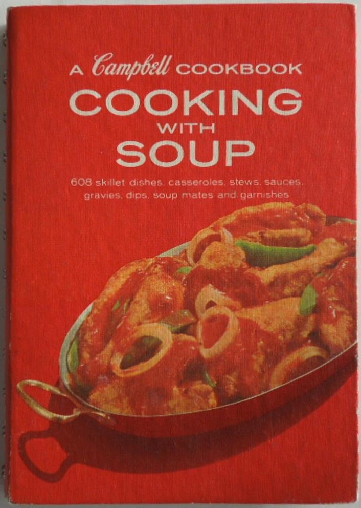 Campbell Cooking With Soup Cookbook 1972 Very Good Condition Free USA Shipping