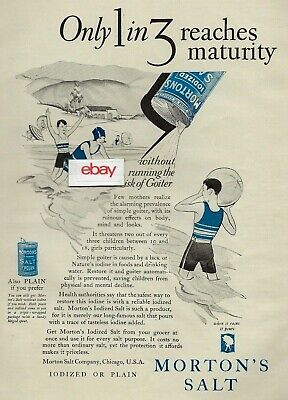 MORTON SALT COMPANY 1927 ONLY 1 IN 3 MATURITY WITHOUT RUNNING RISK OF GOITER AD