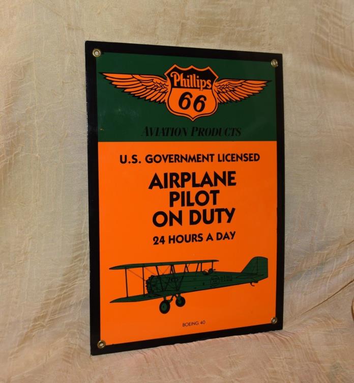 PHILLIPS 66 US GOVERNMENT AIRPLANE PILOT ON DUTY BOEING 40 METAL SIGN