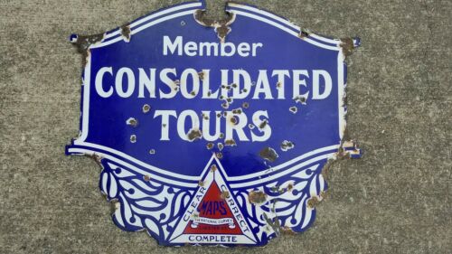 MEMBER CONSOLIDATED TOURS PORCELAIN SIGN VERY RARE EARLY 1900'S GAS STATION