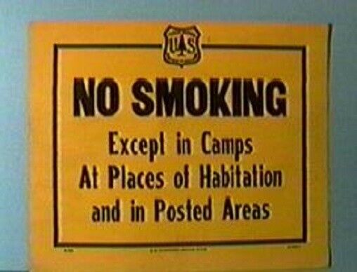 Old Forest Service Sign NO SMOKING EXCEPT