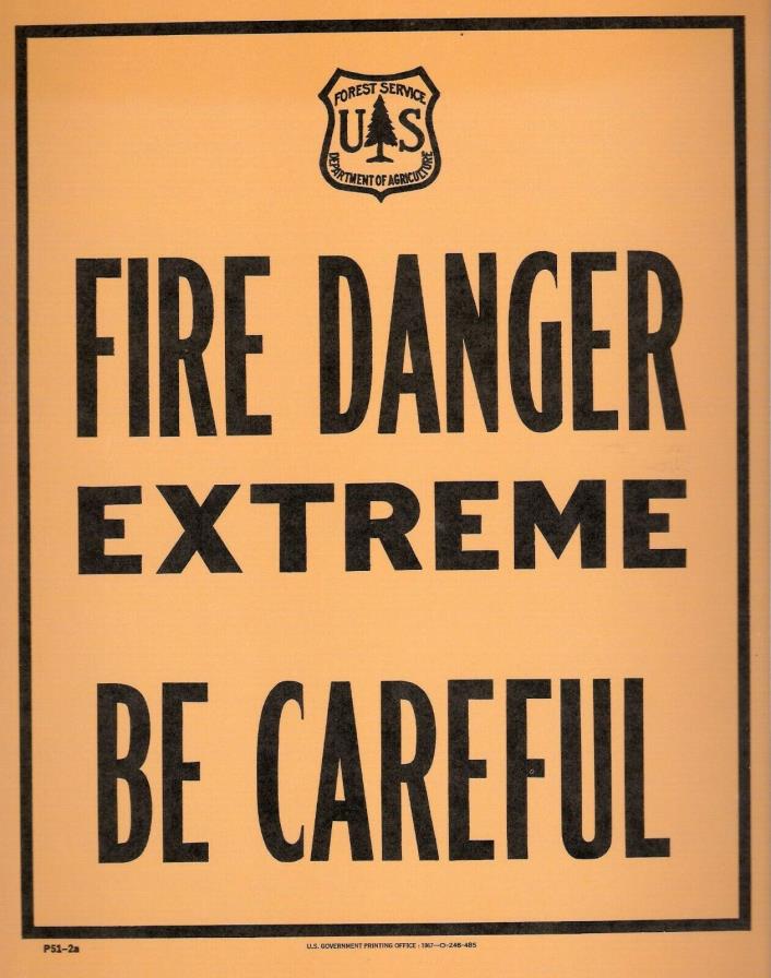 Old 1967 Forest Service Sign FIRE DANGER EXTREME