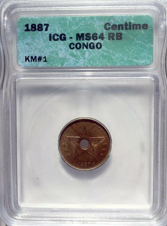 1887 CONGO FREE STATE 1 Centime MS64 RB ICG