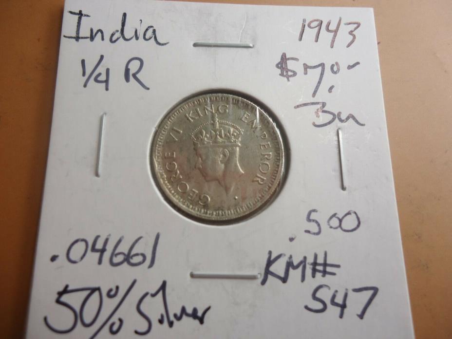 1943 India 1/4 rupee silver coin # 2688